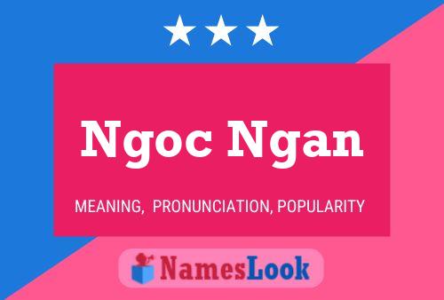 Ngoc Ngan Name Poster