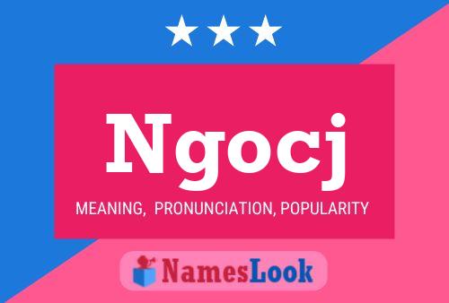 Ngocj Name Poster