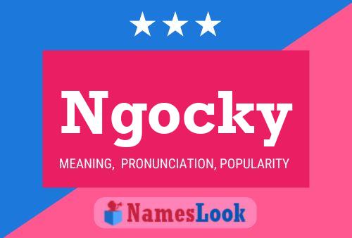 Ngocky Name Poster