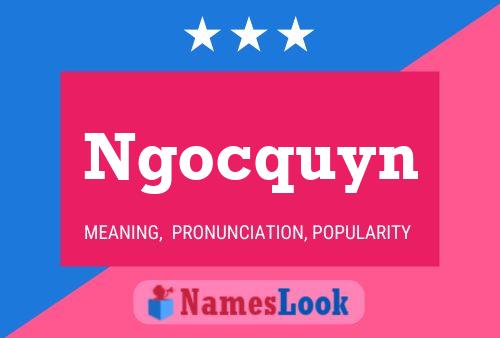 Ngocquyn Name Poster