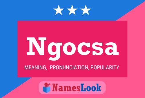 Ngocsa Name Poster