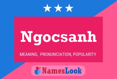 Ngocsanh Name Poster