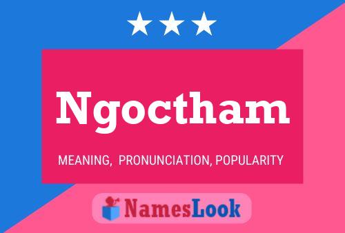 Ngoctham Name Poster