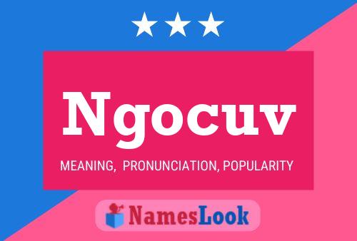 Ngocuv Name Poster