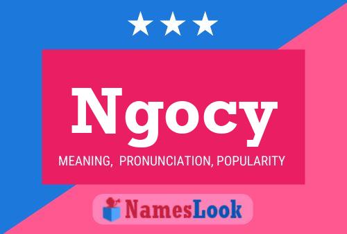 Ngocy Name Poster