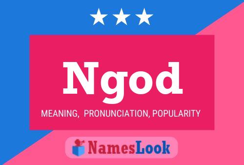 Ngod Name Poster