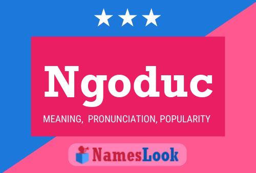 Ngoduc Name Poster