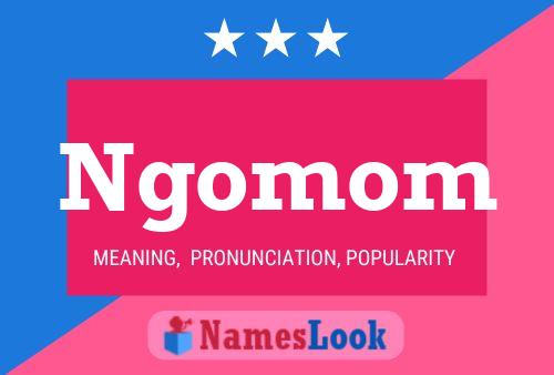 Ngomom Name Poster