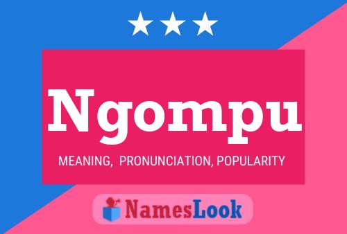 Ngompu Name Poster