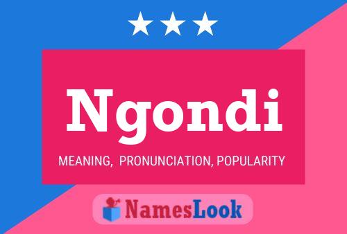 Ngondi Name Poster