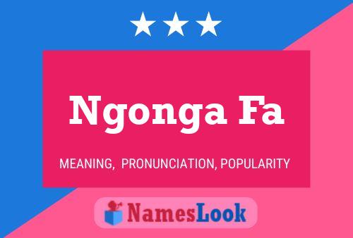 Ngonga Fa Name Poster