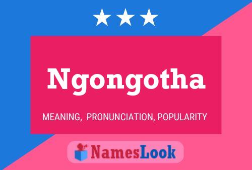 Ngongotha Name Poster