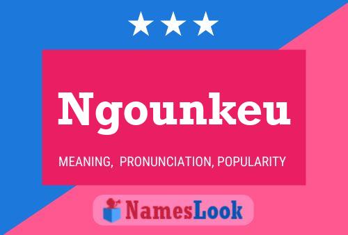 Ngounkeu Name Poster