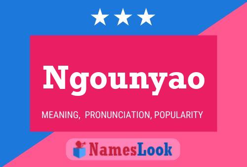 Ngounyao Name Poster