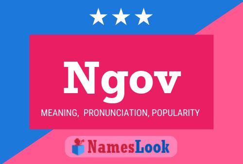 Ngov Name Poster