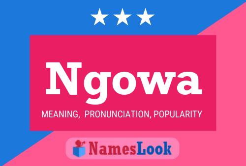 Ngowa Name Poster