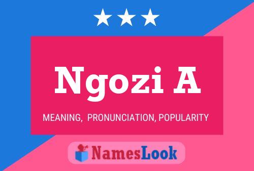 Ngozi A Name Poster