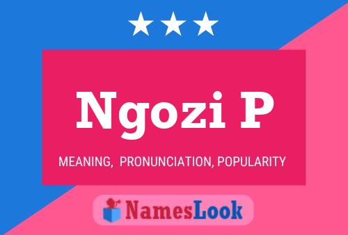 Ngozi P Name Poster