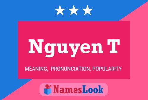 Nguyen T Name Poster