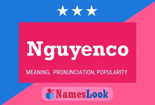 Nguyenco Name Poster