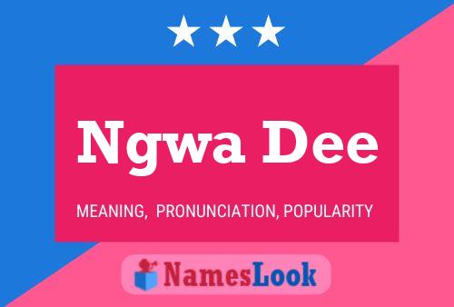 Ngwa Dee Name Poster