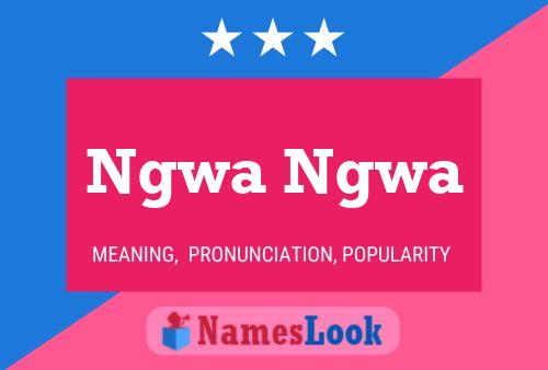 Ngwa Ngwa Name Poster