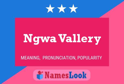 Ngwa Vallery Name Poster