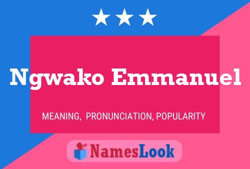 Ngwako Emmanuel Name Poster