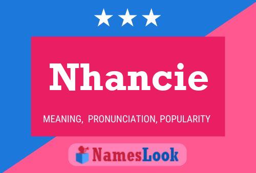 Nhancie Name Poster