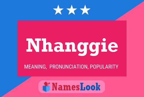 Nhanggie Name Poster