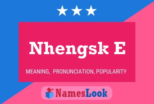 Nhengsk E Name Poster