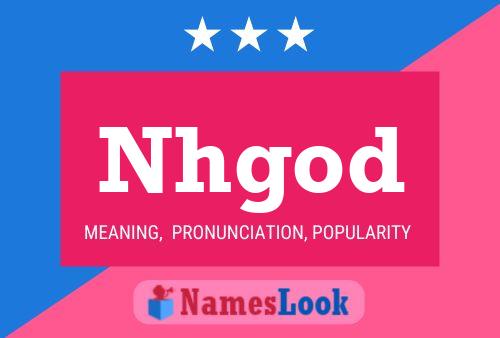 Nhgod Name Poster