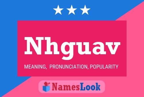 Nhguav Name Poster