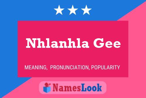 Nhlanhla Gee Name Poster