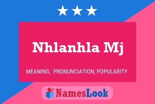 Nhlanhla Mj Name Poster