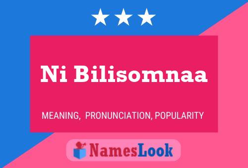 Ni Bilisomnaa Name Poster