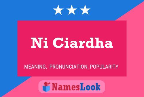 Ni Ciardha Name Poster