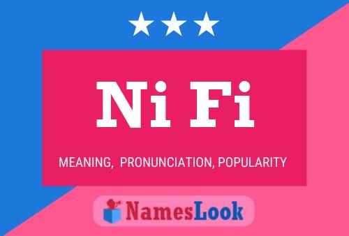 Ni Fi Name Poster