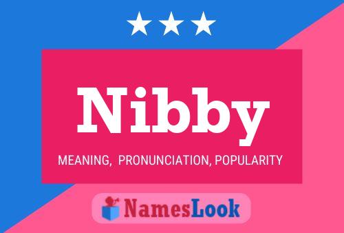 Nibby Name Poster