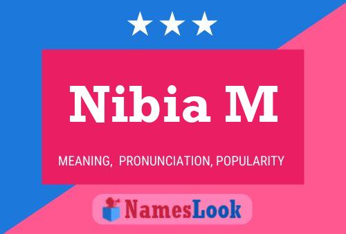 Nibia M Name Poster