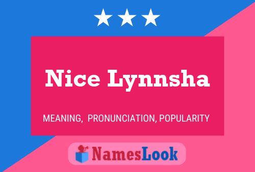 Nice Lynnsha Name Poster