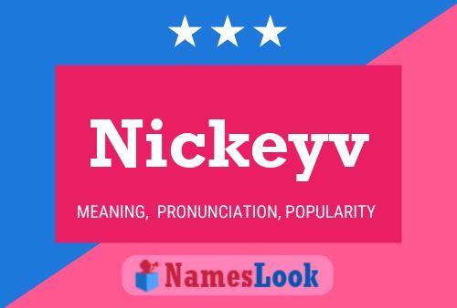 Nickeyv Name Poster