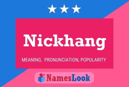 Nickhang Name Poster