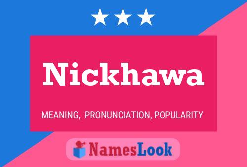 Nickhawa Name Poster