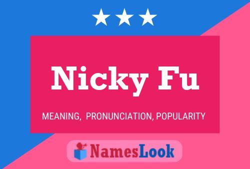 Nicky Fu Name Poster