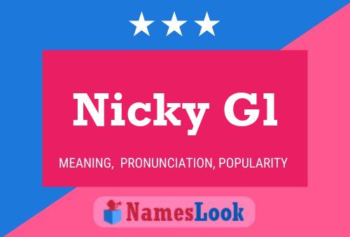 Nicky Gl Name Poster