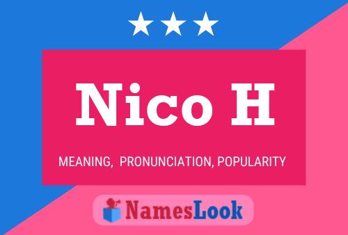 Nico H Name Poster