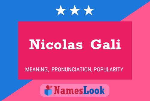 Nicolas  Gali Name Poster