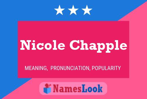 Nicole Chapple Name Poster