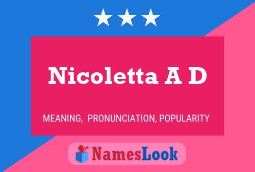 Nicoletta A D Name Poster